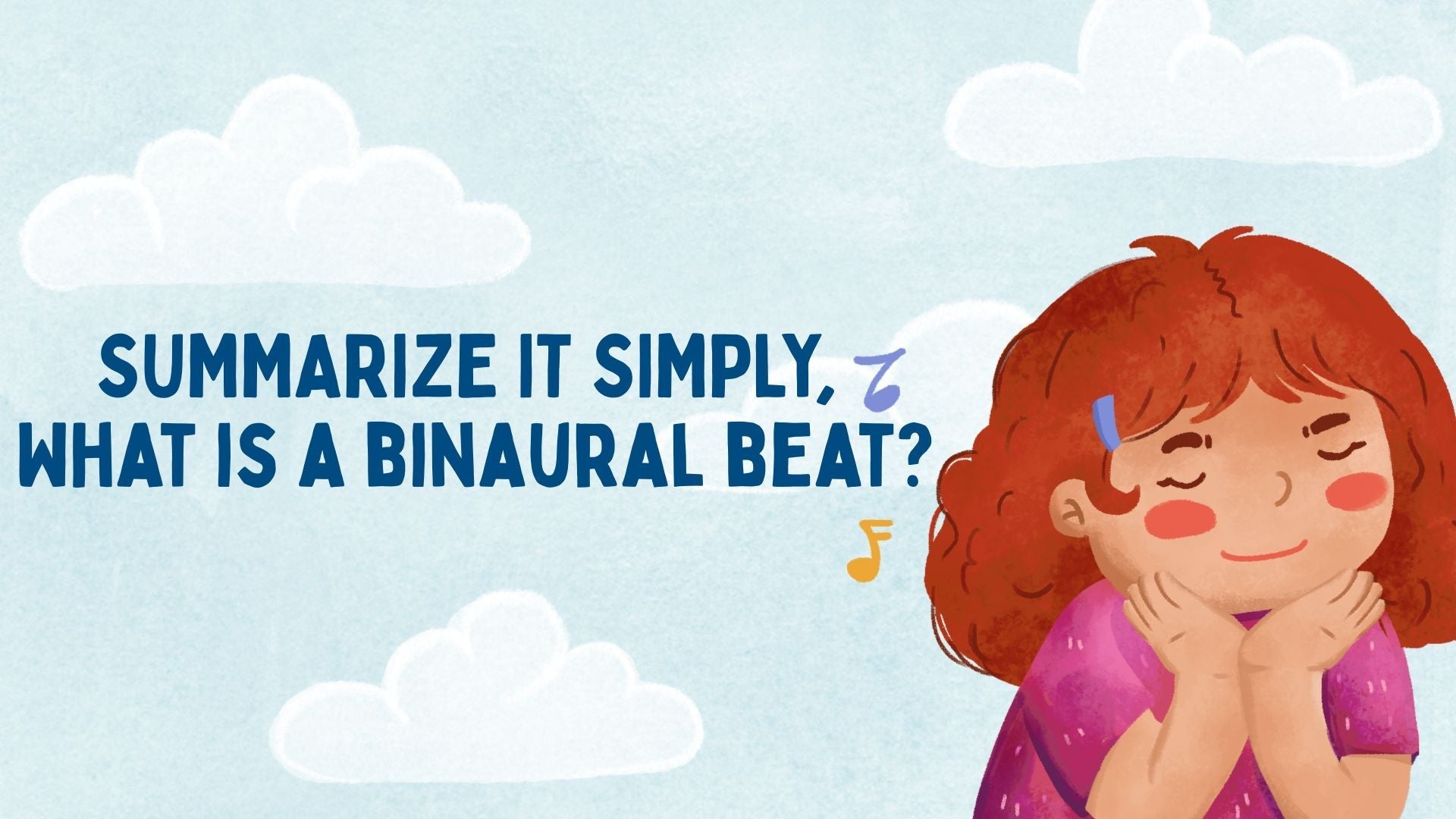 Summarize it Simply: What is a Binaural Beat?