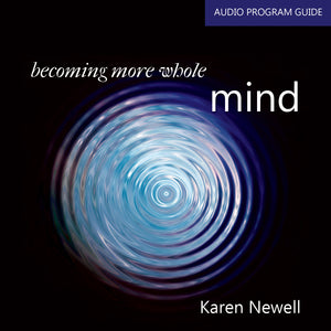Becoming More Whole - Mind